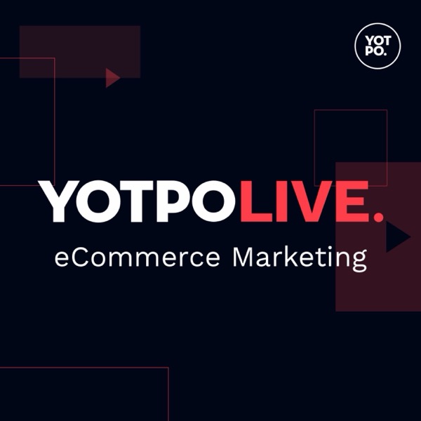 Yotpo Live podcast cover art